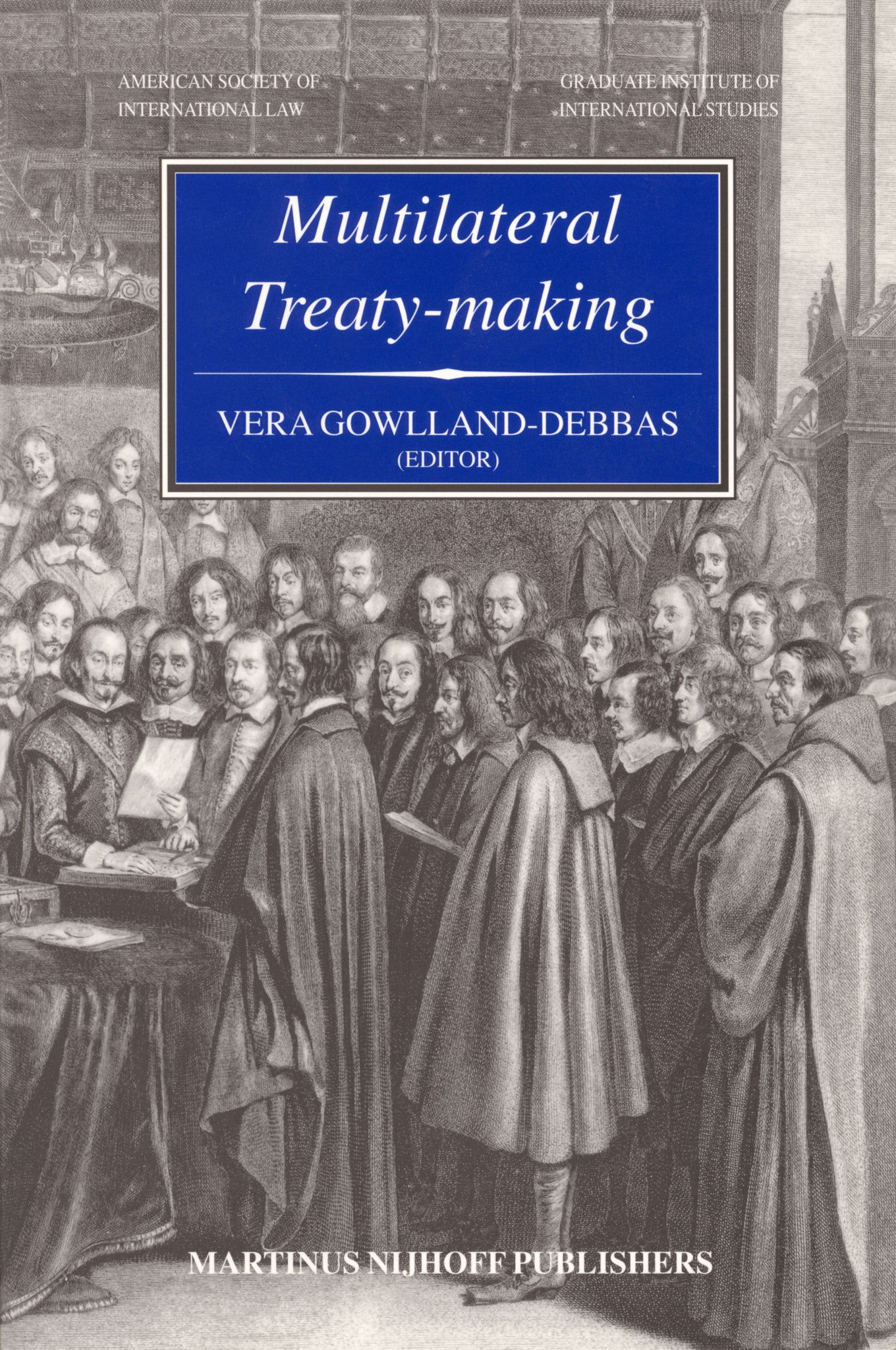 Cover image for Multilateral Treaty-Making ISBN 9789041114488
